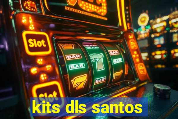 kits dls santos